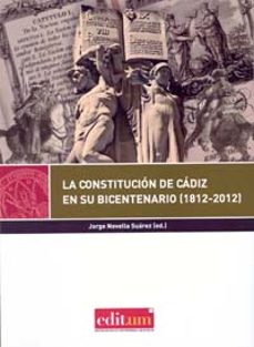 la constitucion de cadiz en su bicentenario (1812-2012)-jorge novella suarez-9788415463948