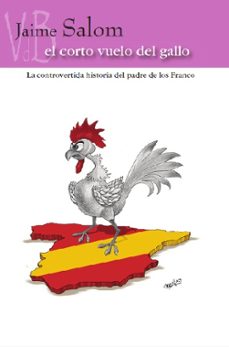 corto vuelo del gallo-jaime salom-9788415510048