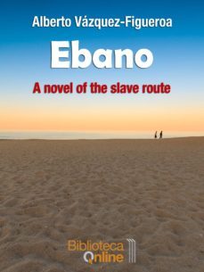 ebano (ebook)-alberto vazquez figueroa-9788415599548