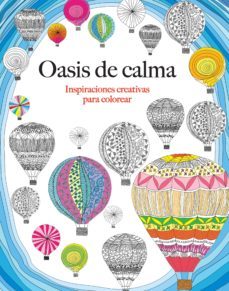 oasis de calma: inspiraciones creativas para colorear-9788415618348