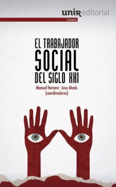 el trabajador social del siglo xxi-9788415626848