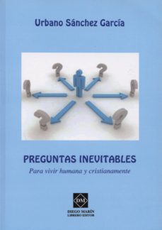 preguntas inevitables-urbano sanchez garcia-9788415668848