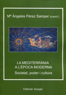 la mediterrania a l epoca moderna-9788415798248
