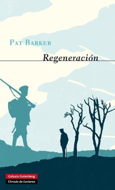 regeneracion (trilogia regeneracion 1)-pat barker-9788415863748
