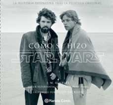 star wars como se hizo episodio iv: una nueva esperanza-9788416090648