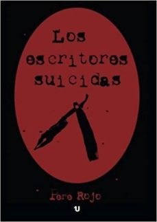 los escritores suicidas-jose antonio perez rojo-9788416234448