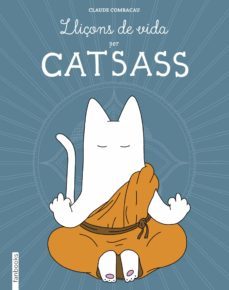 lliçons de vida per catsass-claude combacau-9788416297948