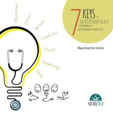 7 keys to successfully running a veterinary practice-miguel angel diaz sanchez-9788416315048