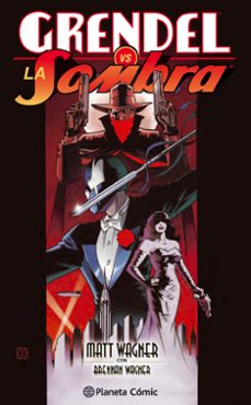 grendel vs la sombra-matt wagner-brennan wagner-9788416401048