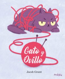 gato y ovillo-jacob grant-9788416434848