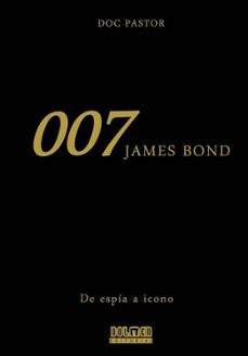 007: de espia a icono-9788416436248