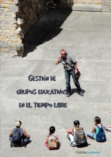 gestion de grupos educativos en el tiempo libre-rosa ana blach rivera-9788416481248