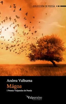 magoa (i premio valparaiso de poesia)-andrea valbuena-9788416560448