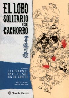 el lobo solitario y su cachorro (libro 9). la luna en el este, el sol en el oeste-kazuo koike-goseki kojima-9788416636648