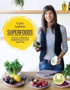 superfoods: recetas y alimentos del futuro para vivir mejor hoy-9788416720248
