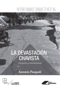 la devastacion chavista (ebook)- antonio pasquali-9788417014148