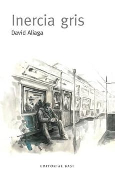 inercia gris (ebook)-david aliaga muñoz-9788417064648