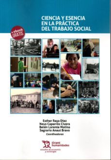 ciencia y esencia en la practica del trabajo social-esther raya-neus caparros-9788417069148