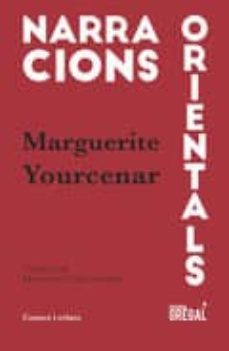 narracions orientals-marguerite yourcenar-9788417082048