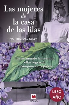 las mujeres de la casa de las lilas (libro del año maeva 2018)-martha hall kelly-9788417108748