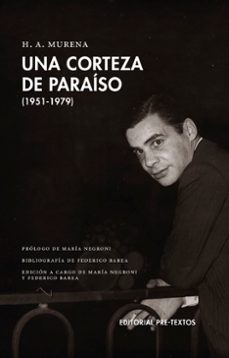 una corteza de paraiso (1951-1979)-hector alvarez murena-9788417143848