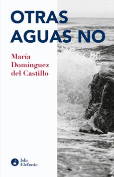 otras aguas no-maria dominguez-9788417200848