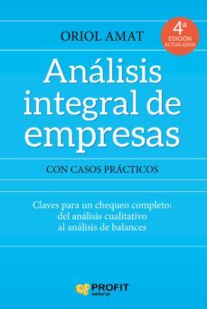 analisis integral de empresas (4ª ed.)-oriol amat-9788417209148
