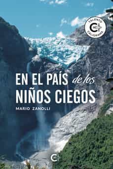 en el país de los niños ciegos-mario zanolli-9788417234348