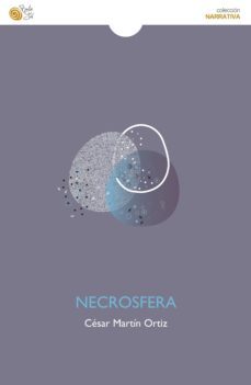 necrosfera (ebook)-cesar martin ortiz-9788417263348
