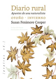 diario rural. apuntes de una naturalista (otoño-invierno)-susan fenimore cooper-9788417386948