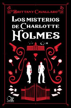 los misterios de charlotte holmes-brittany cavallaro-9788417525248
