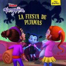 vampirina: la fiesta de pijamas: cuento-9788417529048