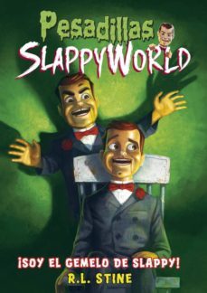 pesadillas slappyworld 3: soy el gemelo malvado de slappy-r.l. stine-9788417615048