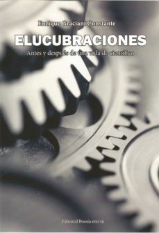 elucubraciones-enrique graciani constante-9788417754648