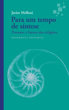 para um tempo de sintese-javier melloni ribas-9788417796648