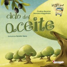 ciclo del aceite-cristina quental-marian magalhaes-9788417826048