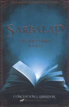 sarbalap. el último libro mágico-concepcion s. labrador-9788417885748