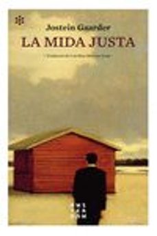 la mida justa-jostein gaarder-9788417918248