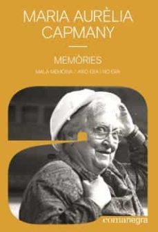 memories. mala memoria / aixo era i no era-maria aurelia capmany-9788418022548