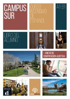 campus sur: curso intensivo de español a1-b1. libro del alumno-9788418032448