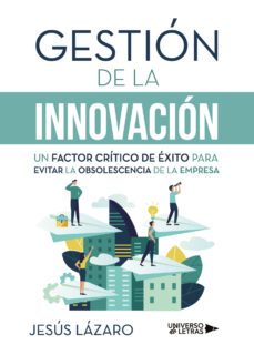 gestion de la innovacion-jesus lazaro-9788418036248