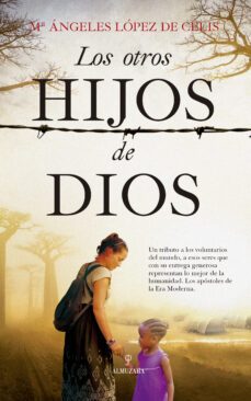 los otros hijos de dios-mª angeles lopez de celis-9788418089848