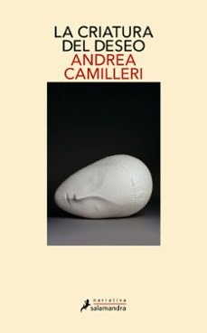 la criatura del deseo (ebook)-andrea camilleri-9788418363191