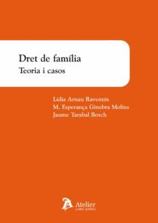 dret de familia. teoria i casos-lidia arnau raventos-9788418244148