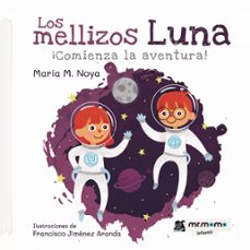 los mellizos luna. ¡comienza la aventura!-maria m. noya-9788418311048