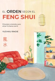 el orden segun el feng shui-yuchiko rinoie-9788418354748