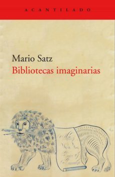bibliotecas imaginarias (ebook)-mario satz-9788418370748