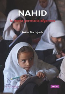 nahid, la meva germana afganesa (ebook)-anna tortajada-9788418378348