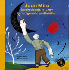 un circulo rojo, la luna y una algarroba en el bolsillo-judith barnes-9788418449048