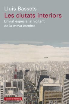 les ciutats interiors (ebook)-lluis bassets-9788418526848
